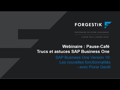 SAP Business One Version 10 - Nouvelles fonctionnalités