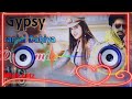 Gypsy Song Dj Remix Download