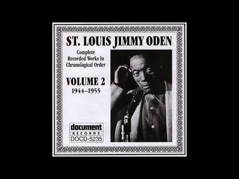 St. Louis Jimmy Oden 1944 -1955 ( Vol.2 )