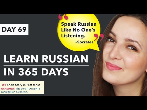 DAY #69 OUT OF 365 | LEARN RUSSIAN IN 1 YEAR