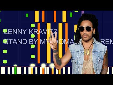 Lenny Kravitz - STAND BY MY WOMAN (2012 REMASTER) (PRO MIDI FILE REMAKE) - "IN THE style of"
