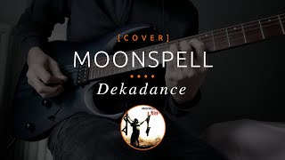 76 | Moonspell - Dekadance (cover in E tuning)