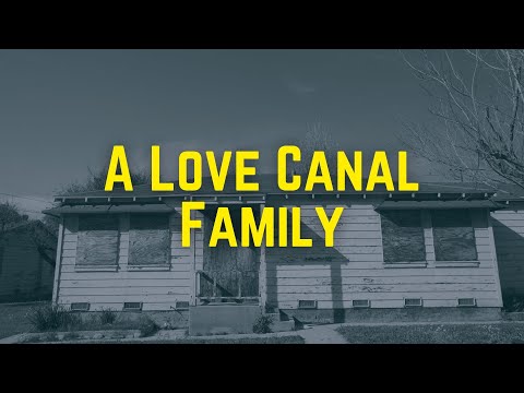 A Love Canal Family