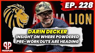 SuperHuman Goes All Red: Darin Decker Reveals Alpha Lion's New Pre-Workouts | Episode #228