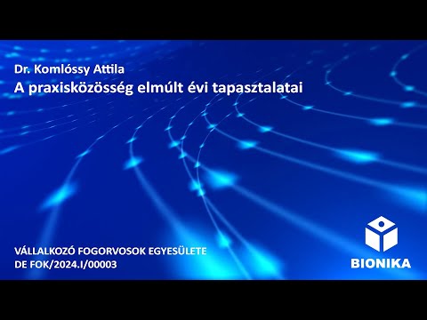 A praxisközösség elmúlt évi tapasztalatai - Dr. Komlóssy Attila