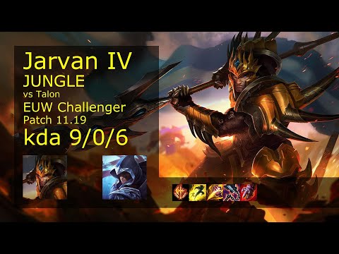 Jarvan IV vs Talon Jungle - EUW Challenger 9/0/6 Patch 11.19 Gameplay