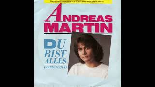 Andreas Martin - Du bist alles