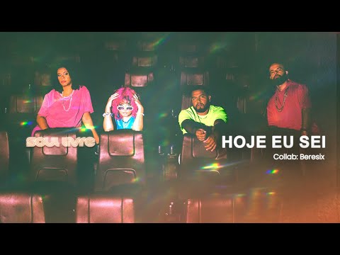 Soul Livre e Beresix - Hoje Eu Sei | Áudio Oficial