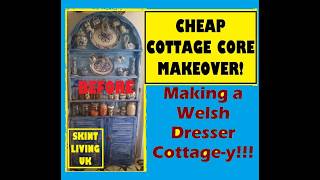 Vintage Welsh Dresser Cottagecore Makeover Finally Finished Part 7 #diy #budgetfriendly #furniture