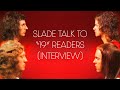 Slade - Slade talk to 19 readers (Interview) [Official Audio]