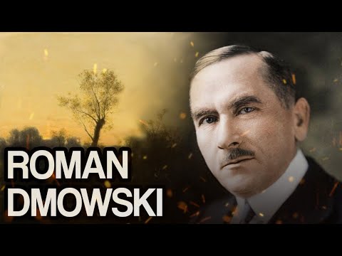 Roman Dmowski - Patriota czy zdrajca?