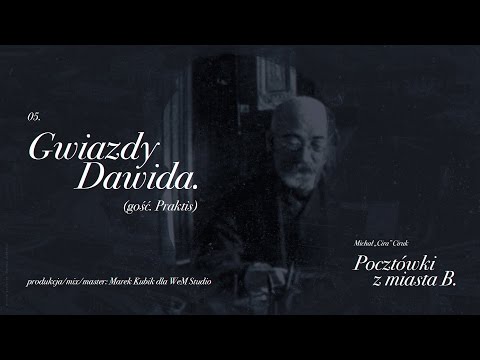 Cira ft. Praktis - Gwiazdy Dawida
