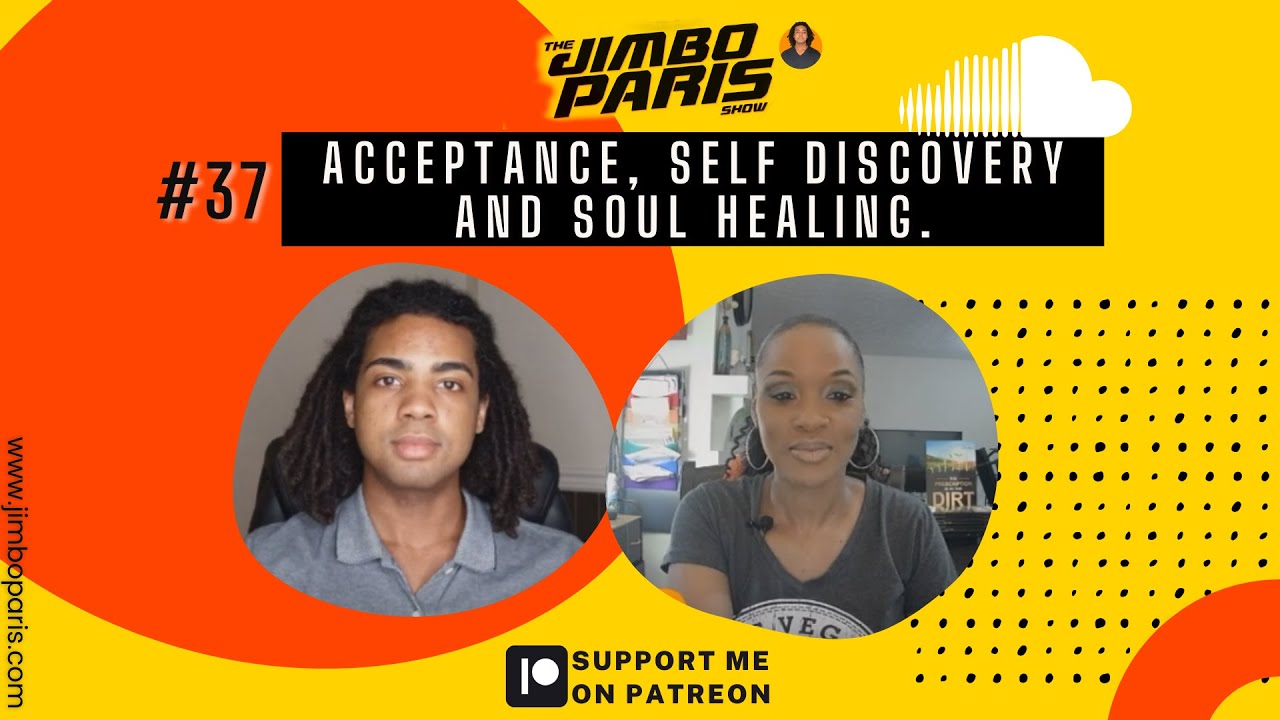 Jimbo Paris Show #37- Acceptance, Self-discovery and Soul Healing. (Fatima Oliver)