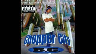 B.G. - Wheel Chairs [Chopper City Album]