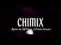 Reina Mora - CHIMIX (Remix de 