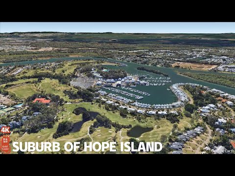 [4k] Get to Know Gold Coast's Suburb: Hope Island - GoogleEarth | Gold Coast | QLD | Australia