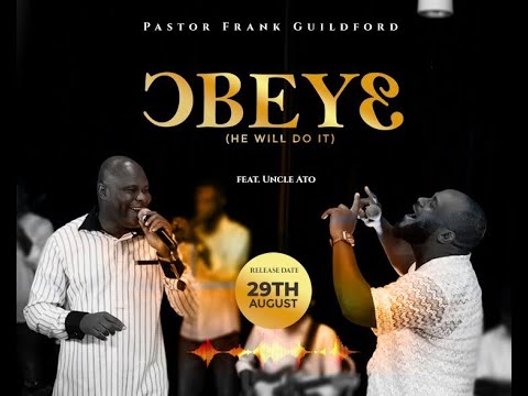Frank Guildford ft. Uncle Ato - OBƐYƐ