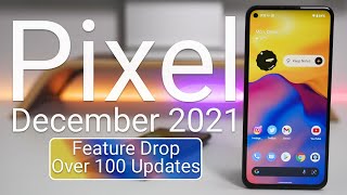 Google Pixel December 2021 Update is Out! - What&#039;s New?