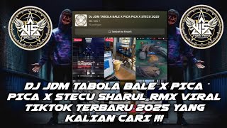 Download lagu DJ JDM TABOLA BALE X PICA PICA X STECU 2025 [ BY: SHARUL RMX X WES TURU ] mp3