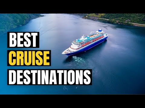 Top 10 Best CRUISE Destinations in the World