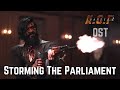 Storming The Parliament KGF Chapter 2 BGM Original Soundtrack NearToPerfectOSTs