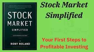 Stock Market Simplified: Your First Steps to Profitable Investing (Audio-Book)