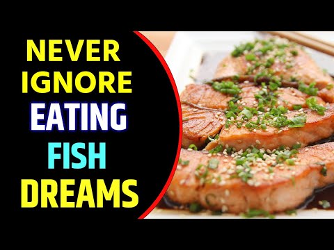 What does Eating Fish Dream Meaning | Dreaming of Eating Fish | Eating Fish Dream Interpretation