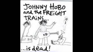 Johnny Hobo and the Freight Trains - 04 Crackhouse Song