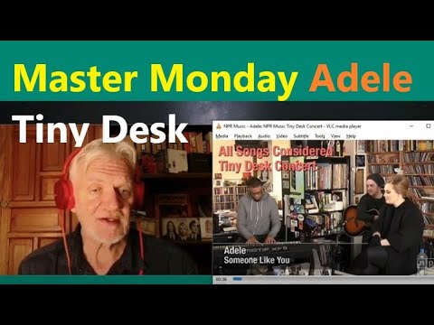 Adele Tiny Desktop Concert (Episode 72)