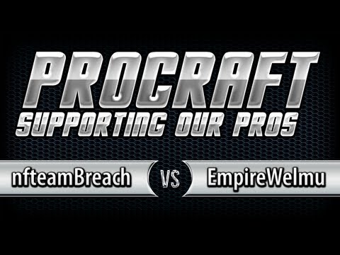 ► Procraft - nfteamBreach (T) vs EmpireWelmu (P)