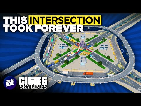 Building an Overly-Complicated Intersection to Solve Traffic in Cities: Skylines