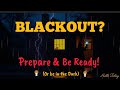 What causes blackouts—and how can you prepare?