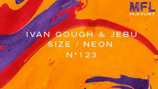 Ivan Gough & Jebu - Noxu (Original Mix)