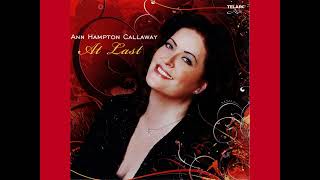 Ann Hampton Callaway -  Comes Love