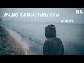 Nang Kam Ai Hku Di U Nor Ni Lyrics