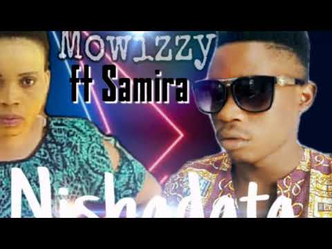 Mowizzy ft Samira-Nishadata(Official Audio)