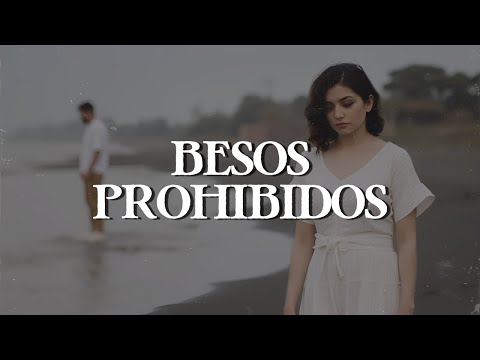 Ana Gabriel - Besos Prohibidos (Letra)