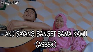 Download lagu Aku Sayang Banget Sama Kamu (ASBSK) - SOUQY (cover gitar) - story wa baper mp3 Download lagu Aku Sayang Banget Sama Kamu (ASBSK) - SOUQY (cover gitar) - story wa baper mp3