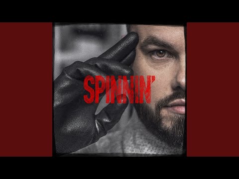 Spinnin'