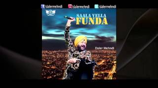 Saala Vella Funda | Daler Mehndi | DRecords