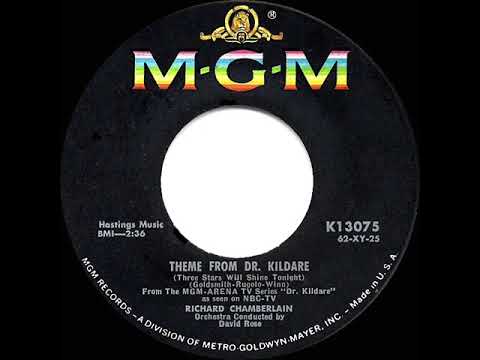 1962 HITS ARCHIVE: Theme From Dr. Kildare (Three Stars Will Shine Tonight) - Richard Chamberlain