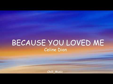 Celine Dion - Because You Loved Me (Theme from \Up Close & Personal\) (Lyrics) (Loop Video)