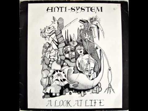 Anti System - A Look At Life - Side 1 [Full LP vinyl rip]