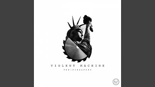 Violent Machine