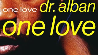 Dr. Alban - One Love (Official Audio)