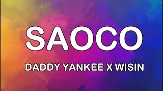 Saoco - Daddy Yankee X Wisin (Letra/Lyrics)