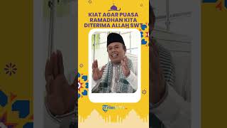 Tanya Ustaz - Bagaimana agar Puasa Ramadhan Kita Diterima Allah SWT?