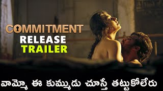 Commitment Movie Release Trailers  Anveshi Jain Te