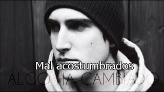 Porta - Mal acostumbrados [Algo ha cambiado]