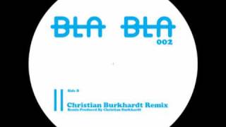 [BlaBla 002] B1 Daniel Sanchez & E-Contact - Bodyshaker (Christian Burkhardt Remix)